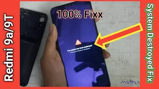 Redmi 9A/9T System Destroyed Problem 100% Fix l The System has Been Destroyed Redmi 9a