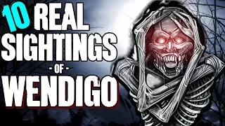 10 REAL Wendigo Sightings VOL 7