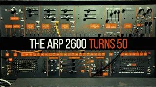 The ARP 2600 Turns 50