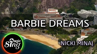 [MAGICSING Karaoke] NICKI MINAJ_BARBIE DREAMS karaoke | pop