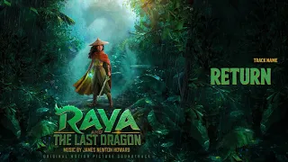 Raya and the Last Dragon: Return (Soundtrack by James Newton Howard)