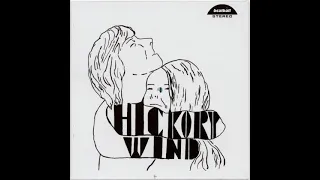 Hickory Wind - Father Come With Me
