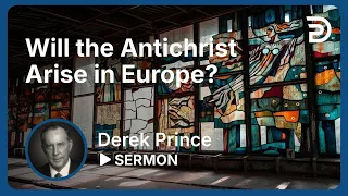 Will The Antichrist Arise In Europe? 👉World Religion Alliance - Where Are We In Biblical Prophecy 5