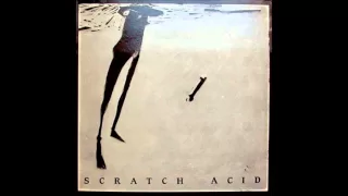 Scratch Acid - Scratch Acid (1984) [Full EP]