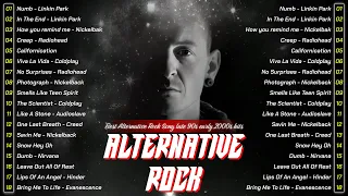 Alternative Rock Greatest Hits Playlist || Alternative Rock Top Hits of 90s 2000s
