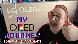 My OLED Journey - Losing My OLED Virginity