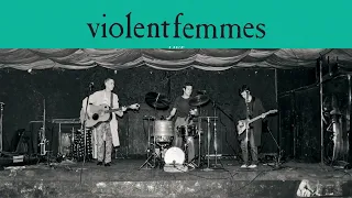 Violent Femmes - Country Death Song (Live, 1981) (Official Audio/40th Anniversary Deluxe Edition)