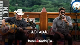 Israel e Rodolffo - Aô paixão (DVD Sétimo Sol)