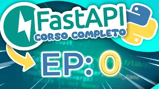 FastAPI - 0 - Introduzione a FastAPI