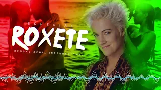 Roxette Versão Reggae Remix - Love Songs (Especial dia dos Namorados)