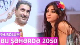 Bu Şəhərdə 2050 - 94.Bölüm