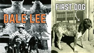 Jaguar Hunting In Mexico and How Dale Got His FIRST DOG: Dale Lee #10