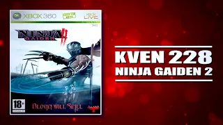 Kven228 | Стрим 21.11.2019 | Ninja Gaiden 2