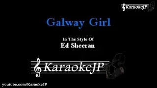 Galway Girl (Karaoke) - Ed Sheeran