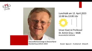 EWMD Society Lunch Talk 12. April 2023: Gesundheitssystem in Deutschland