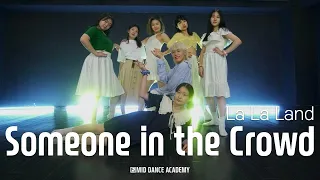 LaLa Land - Someone In The CrowdㅣYUKYOUNG(변유경)  ChoreographyㅣMID DANCE STUDIO