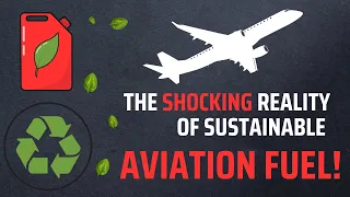 Why Only 0.1% Of Flights Use Sustainable Aviation Fuel!