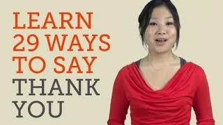 How to Say Thank You in 29 Languages