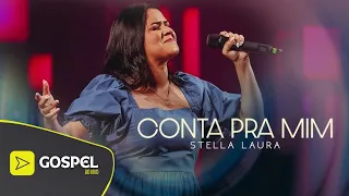 Stella Laura | Conta Pra Mim [Ao Vivo no Show da Todah 10 Anos]