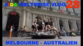 Aida Weltreise VLOG 028 - Melbourne Australien