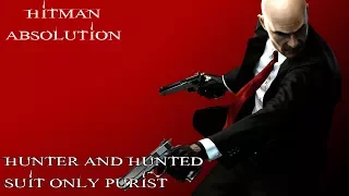 Hitman Absolution прохождение миссия Охотник и жертва Только костюм