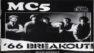 MC5-66 Breakout-Full Album HQ