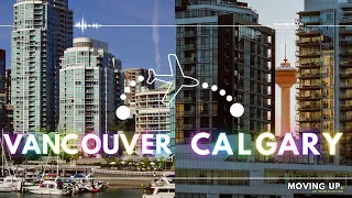 Moving from Vancouver to Calgary | Clients Tell All