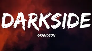 Grandson-Darkside (Lyrics Video)