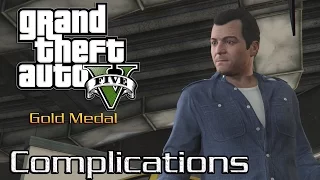 Grand Theft Auto V PC Walkthrough - Mission 3 : Complications (Gold Medal Guide)