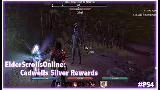 The Elder Scrolls Online:Cadwells Silver Quest Reward