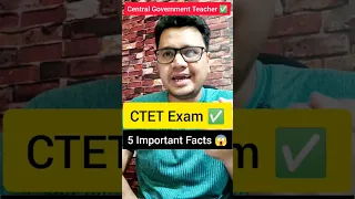 🔥 Top 5 Facts About CTET 2023 Exam 💯 | Central Government Teacher ✅ | #shorts