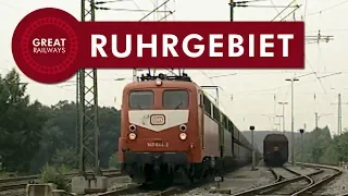 Die Eisenbahn im Ruhrgebiet (1994) - Deutsch • Great Railways