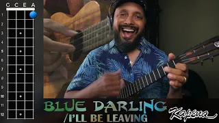 Kapena - "Blue Darling / I'll Be Leaving" (Ukulele Play-Along!)