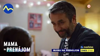 Mama na prenájom II. (6) | dnes 11. 9. 2023 o 17:55 na TV Markíza a v predstihu na Voyo