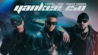 Yandel, Feid, Daddy Yankee - Yankee 150 [1 HORA]