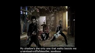 Green Day - Boulevard Of Broken Dreams (Thai sub)