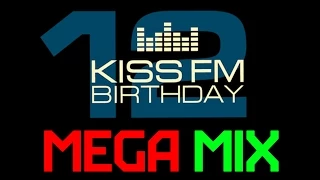 Kiss FM - MEGAMIX - 12 Years Birthday