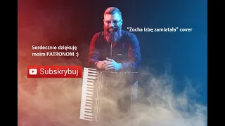 ZOCHA IZBĘ ZAMIATAŁA | COVER | AKORDEON | BOSSMusicLomza