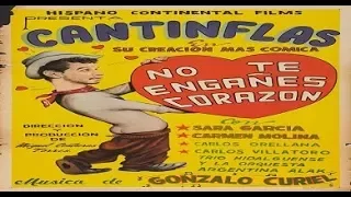 Cantinflas No te engañes corazon PELICULA COMPLETA