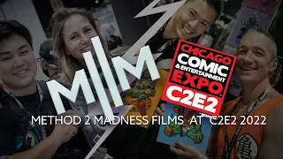 C2E2 2022 - Method 2 Madness Films Highlights