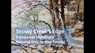 Transparent Watercolor Narrated Tutorial: Snowy Creek's Edge