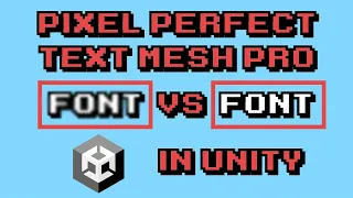 How to make ANY pixel perfect font with Unity's Text Mesh Pro Component!