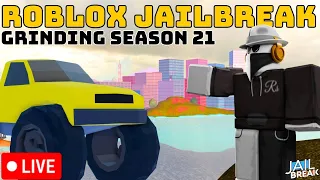 [🔴LIVE] Roblox Jailbreak OG SEASON is HERE! | GRINDING SEASON 21 w/ VIEWERS!