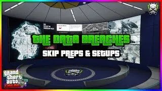 HOW TO SKIP ALL THE DATA BREACHES PREP MISSIONS AND SETUPS GLITCH ACT 1 GTA 5 ONLINE