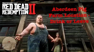 RDR2- Arthur Morgan Lost $102,000 in Aberdeen Pig Farm Drink or Leave(Location and Solution)