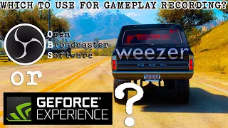 OBS or Nvidia GeForce Experience for gameplay recording?