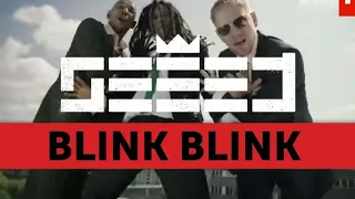 SEEED - BLINK BLINK (FT. FEFE) (Lyrics)