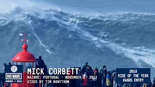 Mick Corbett at Nazaré  - 2018 Ride of the Year Award Entry - WSL Big Wave Awards