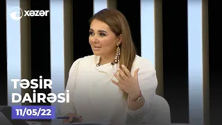 Təsir Dairəsi  -  11.05.2022