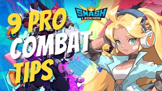 9 Combat Tips To Play Like a Pro | Smash Legends Guide
